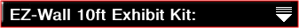 EZ-Wall 10ft Exhibit Kit: